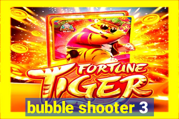 bubble shooter 3